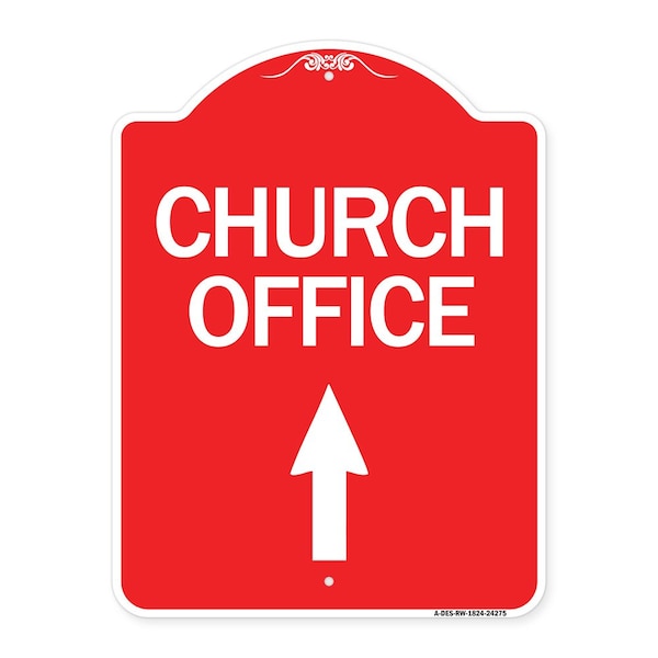 Signmission Designer Series Church Office W/ Up Arrow, Red & White Aluminum Sign, 18" x 24", RW-1824-24275 A-DES-RW-1824-24275 - main